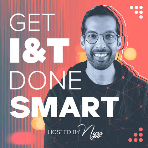 Get I&amp;T Done Smart - Podcast Art